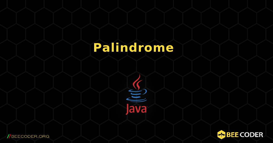 Palindrome ይፈትሹ. Java