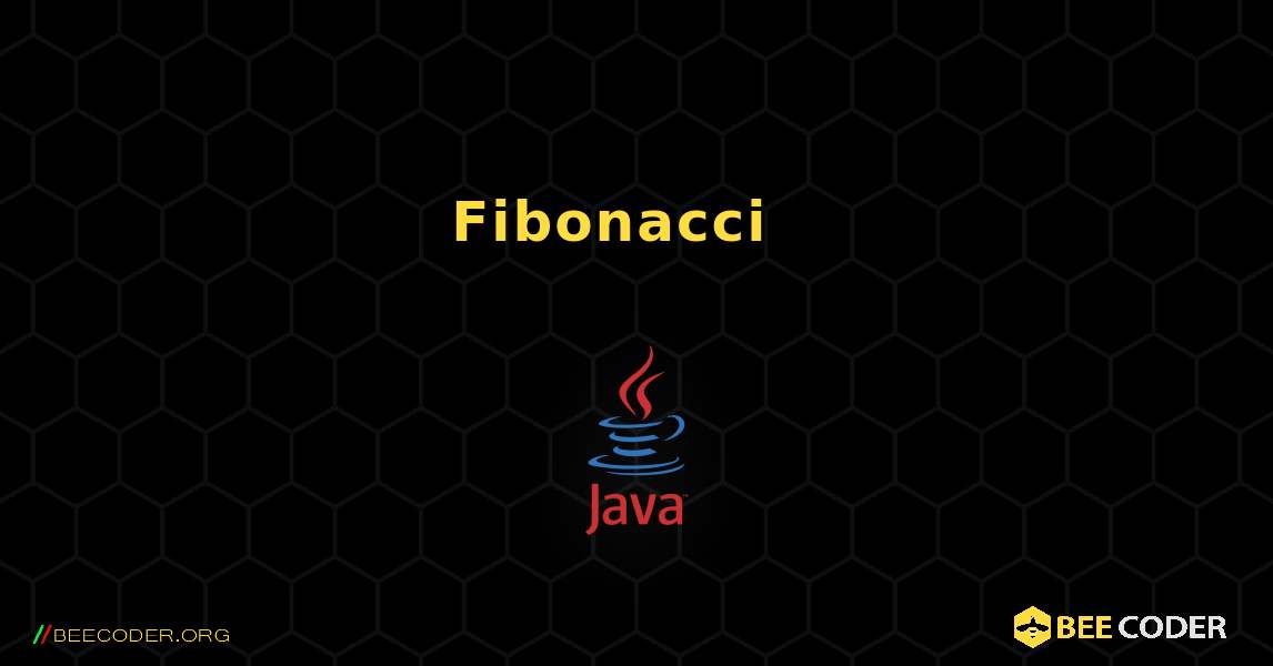 Fibonacci ተከታታይ አሳይ. Java
