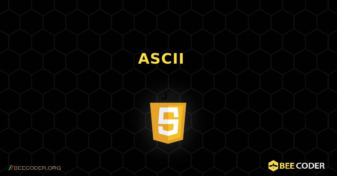 የ ASCII ባህሪ እሴትን ያግኙ. JavaScript