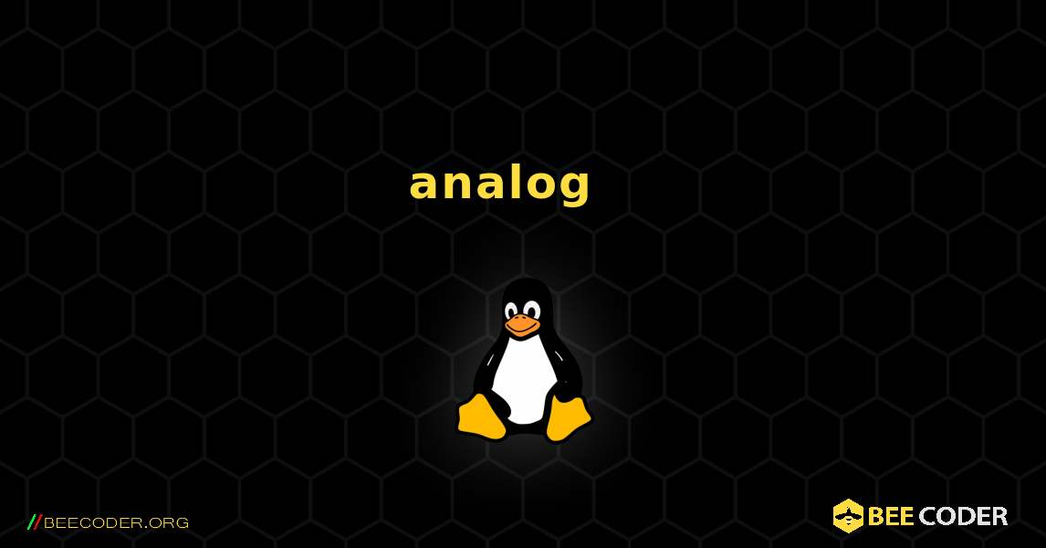 analog  እንዴት እንደሚጫን. Linux