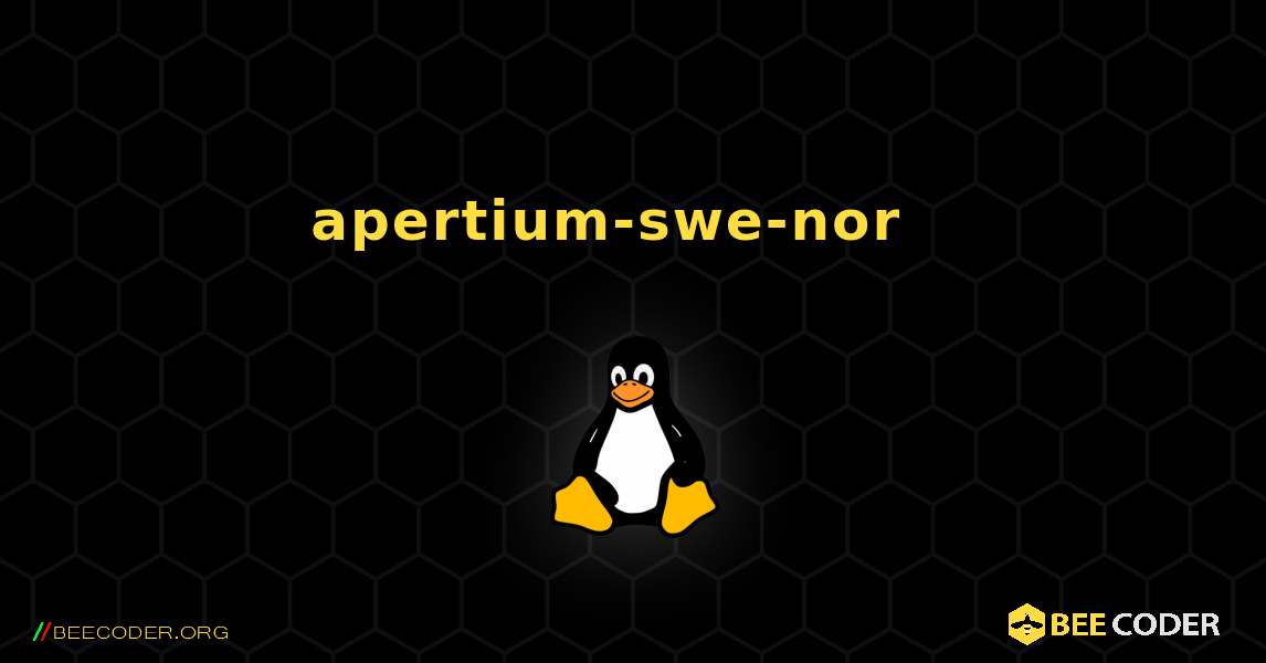 apertium-swe-nor  እንዴት እንደሚጫን. Linux