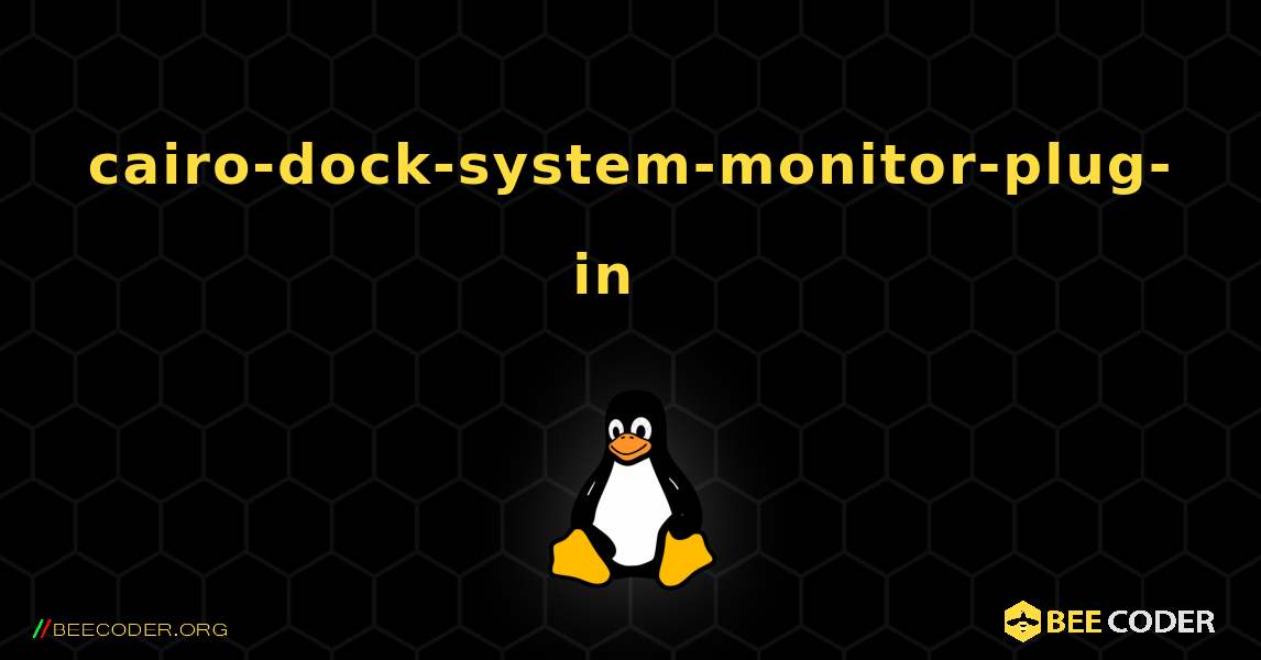 cairo-dock-system-monitor-plug-in  እንዴት እንደሚጫን. Linux