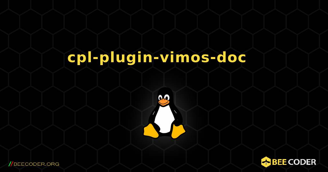 cpl-plugin-vimos-doc  እንዴት እንደሚጫን. Linux