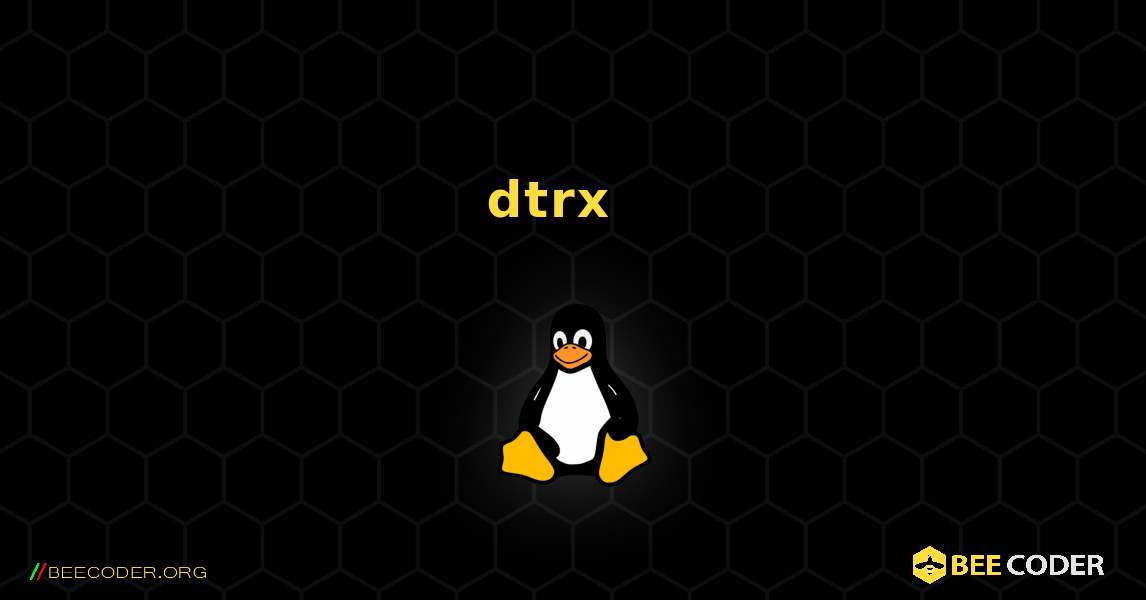 dtrx  እንዴት እንደሚጫን. Linux