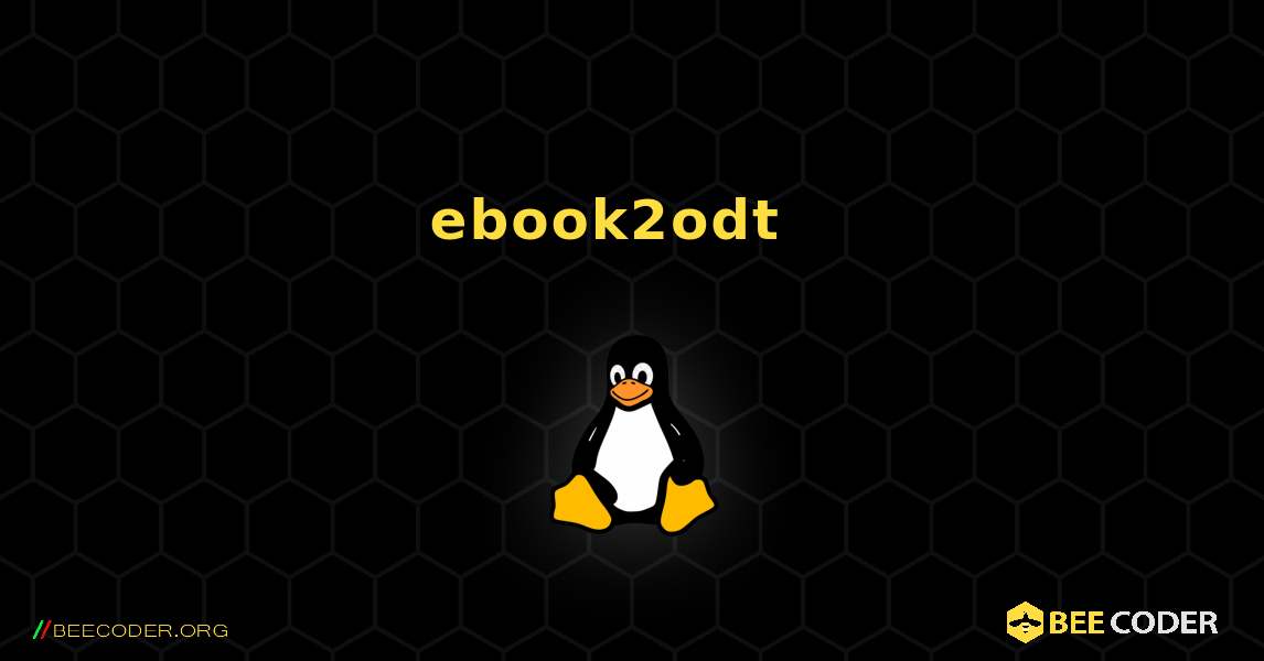 ebook2odt  እንዴት እንደሚጫን. Linux