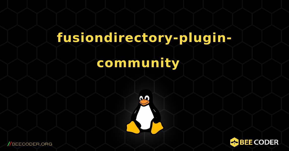 fusiondirectory-plugin-community  እንዴት እንደሚጫን. Linux