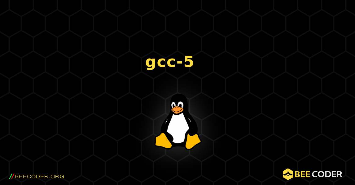 gcc-5  እንዴት እንደሚጫን. Linux