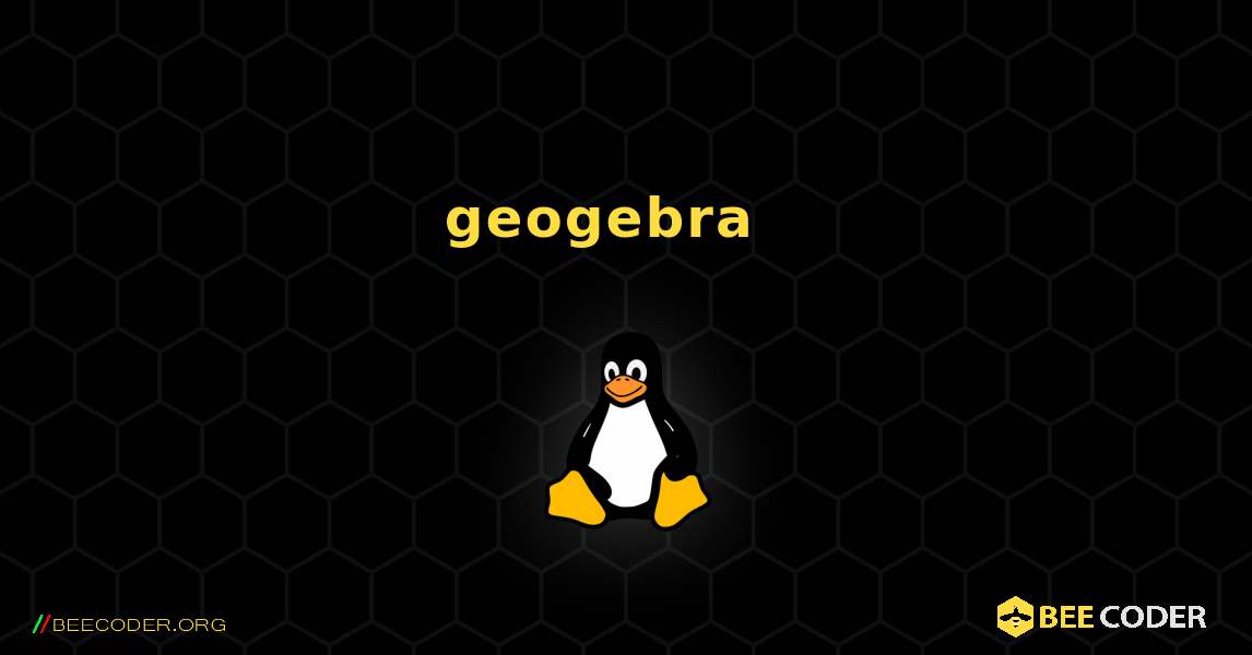 geogebra  እንዴት እንደሚጫን. Linux