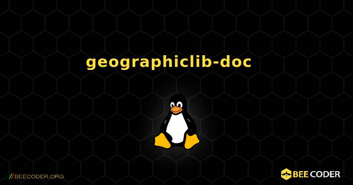 geographiclib-doc  እንዴት እንደሚጫን. Linux