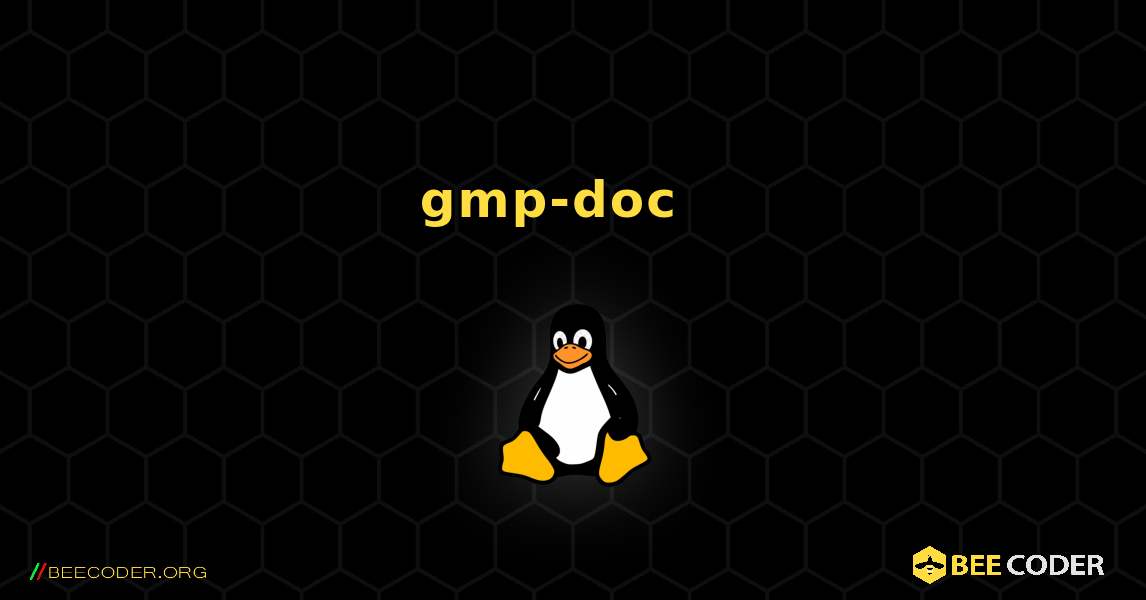 gmp-doc  እንዴት እንደሚጫን. Linux