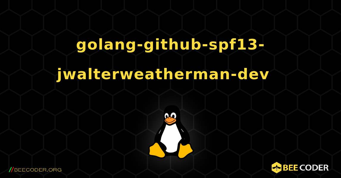 golang-github-spf13-jwalterweatherman-dev  እንዴት እንደሚጫን. Linux