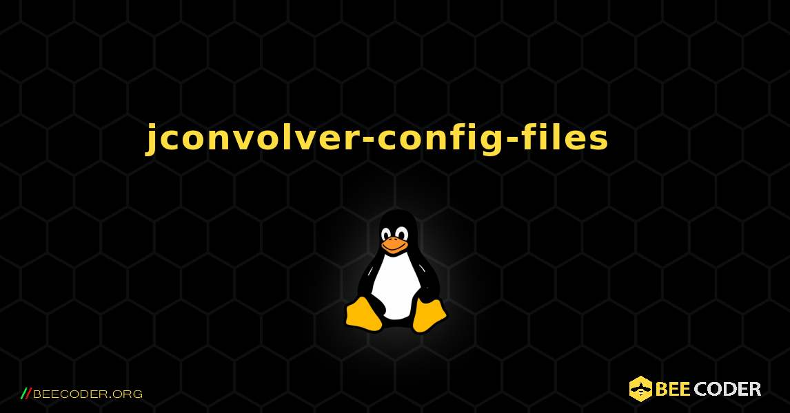 jconvolver-config-files  እንዴት እንደሚጫን. Linux