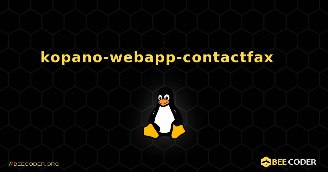 kopano-webapp-contactfax  እንዴት እንደሚጫን. Linux