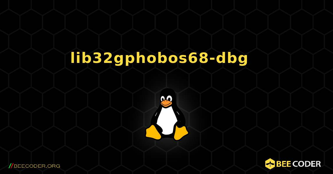 lib32gphobos68-dbg  እንዴት እንደሚጫን. Linux