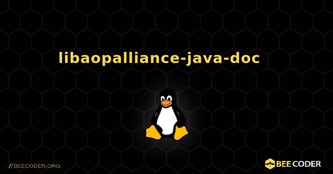 libaopalliance-java-doc  እንዴት እንደሚጫን. Linux