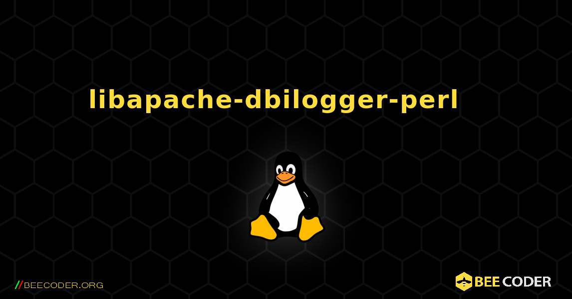 libapache-dbilogger-perl  እንዴት እንደሚጫን. Linux