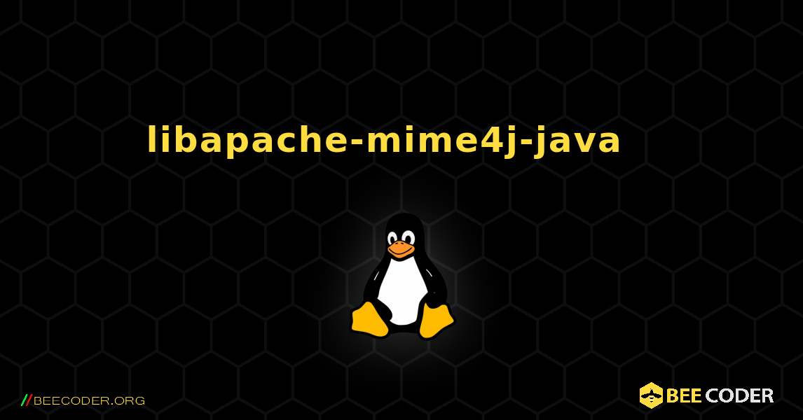 libapache-mime4j-java  እንዴት እንደሚጫን. Linux