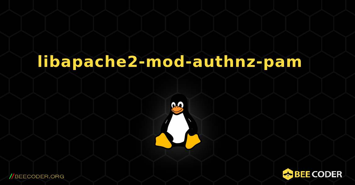 libapache2-mod-authnz-pam  እንዴት እንደሚጫን. Linux