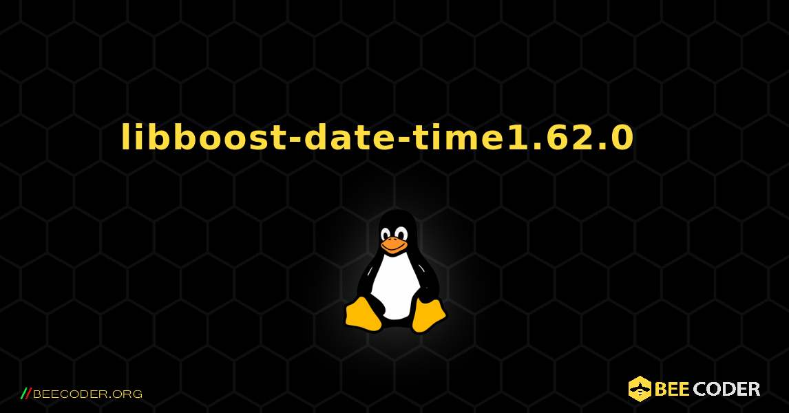 libboost-date-time1.62.0  እንዴት እንደሚጫን. Linux