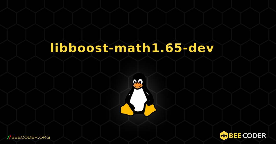 libboost-math1.65-dev  እንዴት እንደሚጫን. Linux