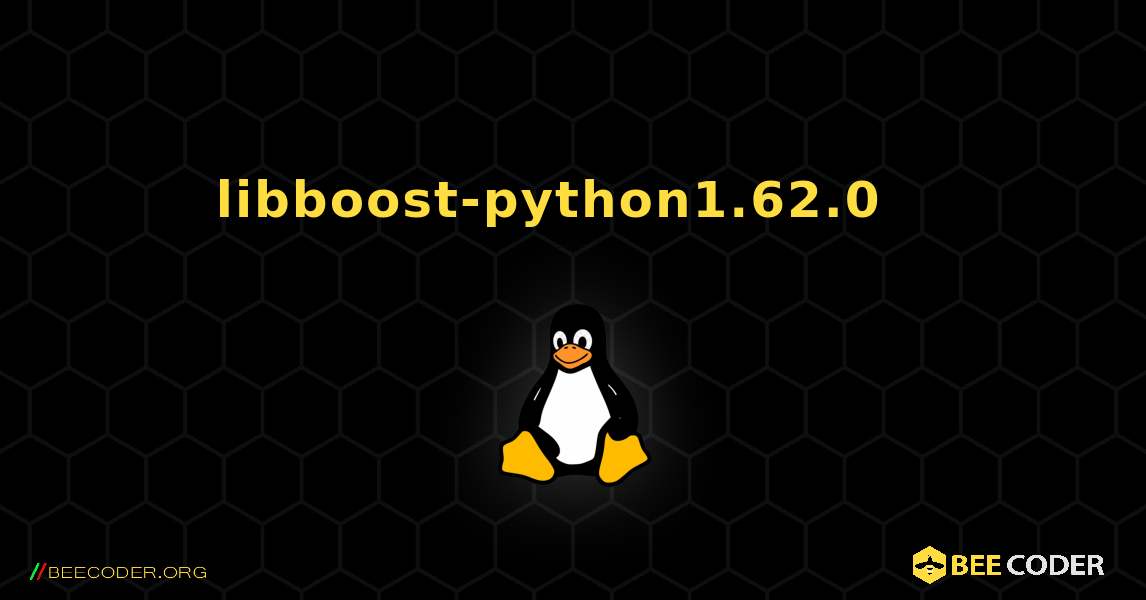 libboost-python1.62.0  እንዴት እንደሚጫን. Linux