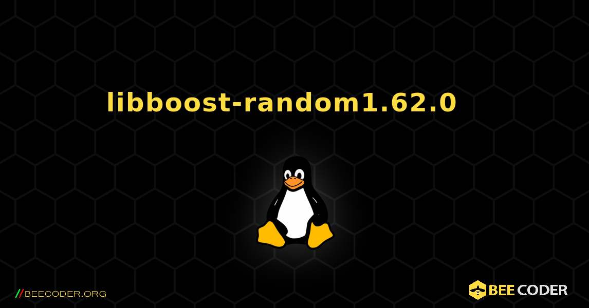 libboost-random1.62.0  እንዴት እንደሚጫን. Linux