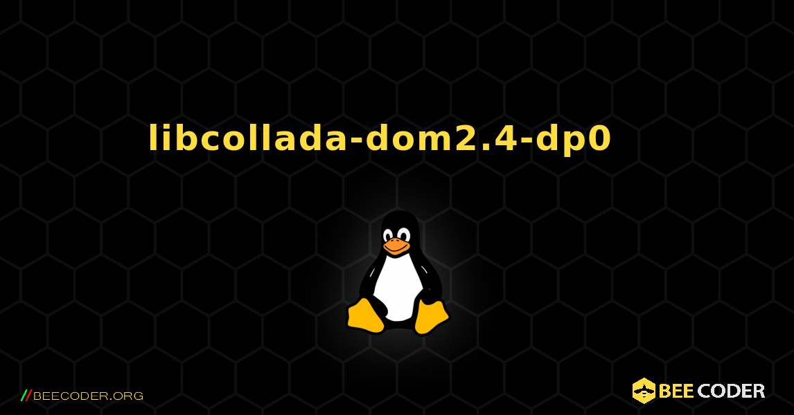 libcollada-dom2.4-dp0  እንዴት እንደሚጫን. Linux