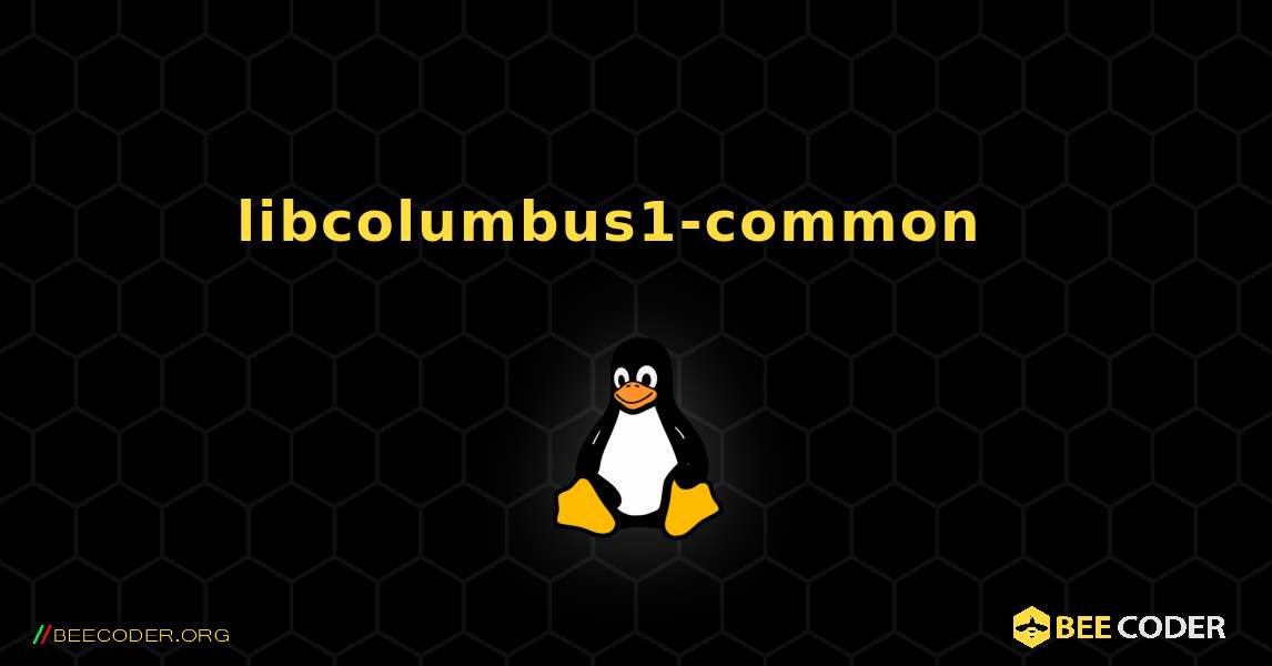 libcolumbus1-common  እንዴት እንደሚጫን. Linux