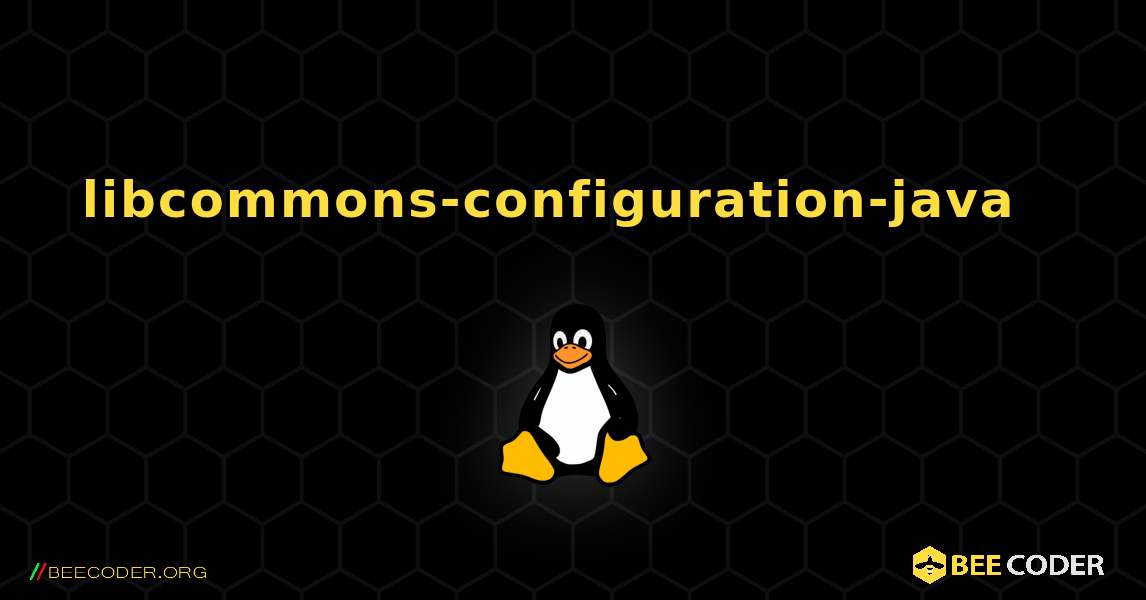 libcommons-configuration-java  እንዴት እንደሚጫን. Linux