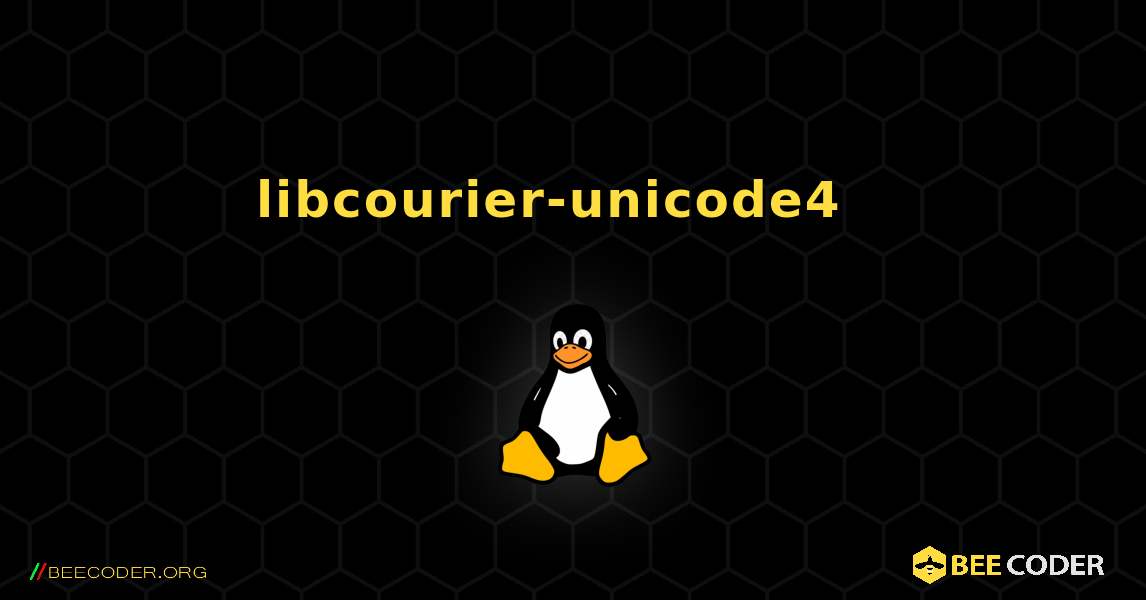 libcourier-unicode4  እንዴት እንደሚጫን. Linux