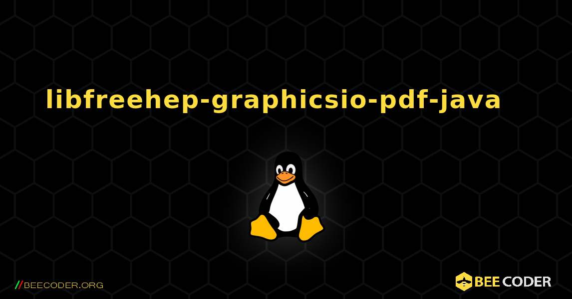 libfreehep-graphicsio-pdf-java  እንዴት እንደሚጫን. Linux