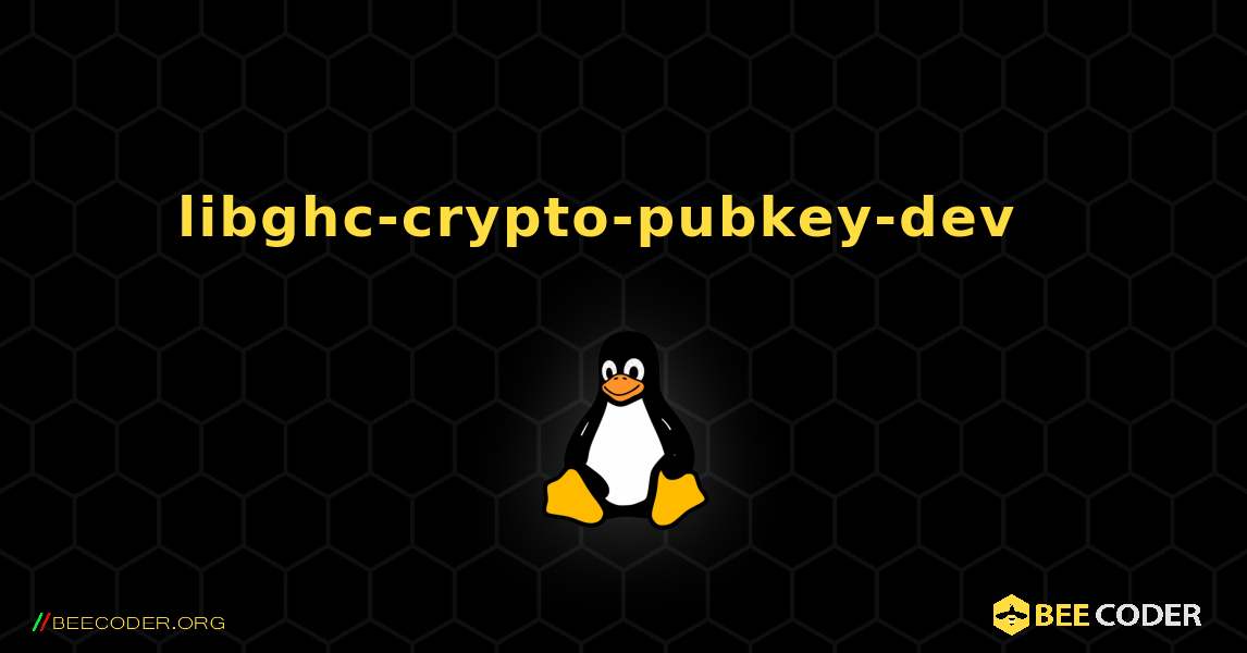 libghc-crypto-pubkey-dev  እንዴት እንደሚጫን. Linux