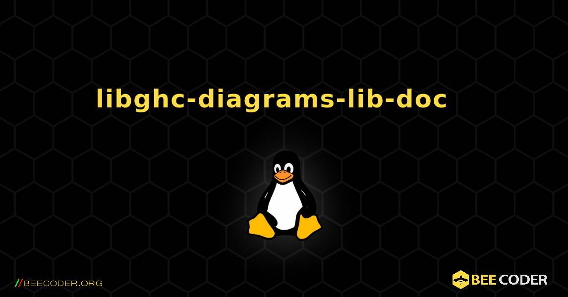 libghc-diagrams-lib-doc  እንዴት እንደሚጫን. Linux