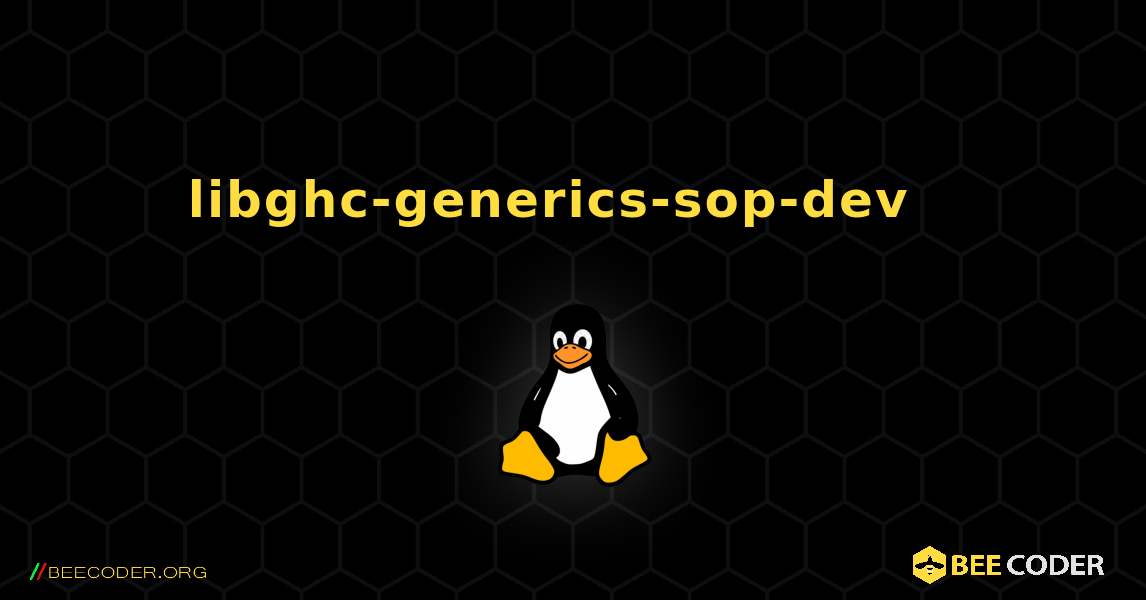 libghc-generics-sop-dev  እንዴት እንደሚጫን. Linux