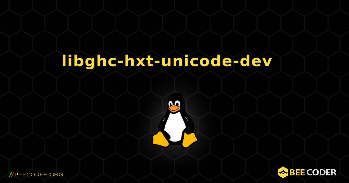 libghc-hxt-unicode-dev  እንዴት እንደሚጫን. Linux