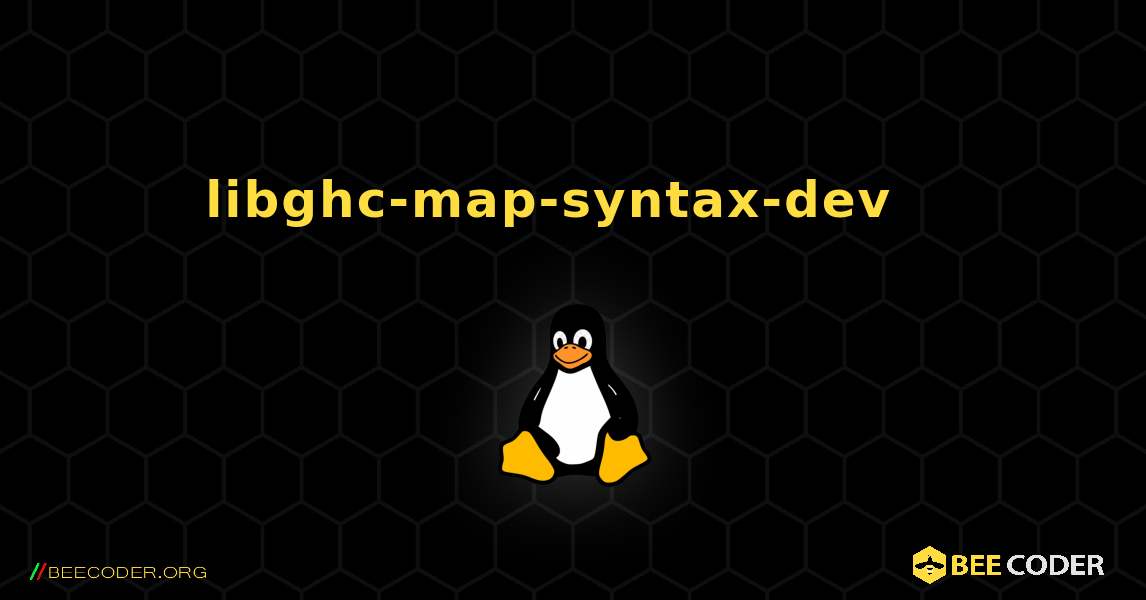 libghc-map-syntax-dev  እንዴት እንደሚጫን. Linux