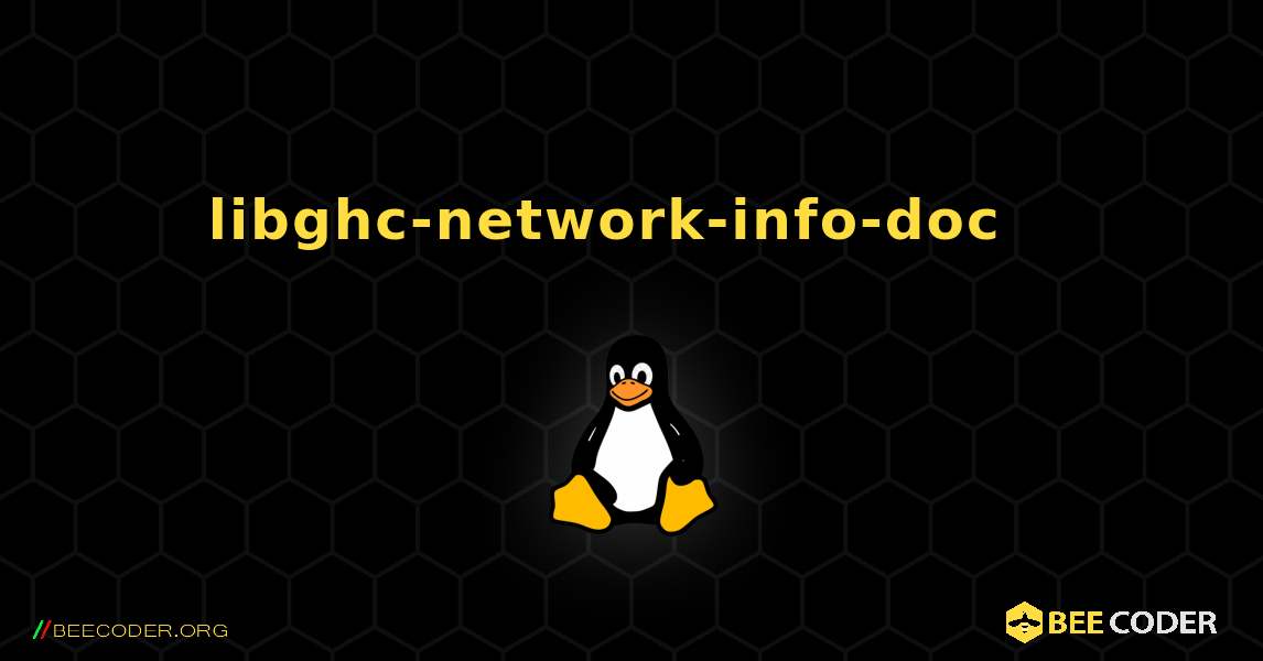 libghc-network-info-doc  እንዴት እንደሚጫን. Linux