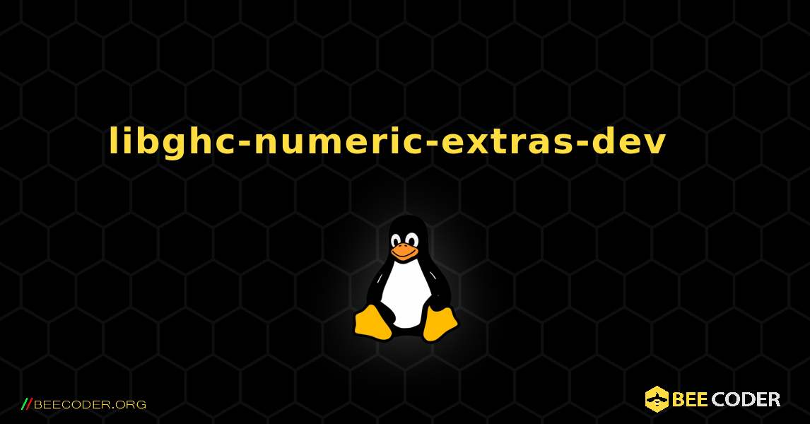 libghc-numeric-extras-dev  እንዴት እንደሚጫን. Linux