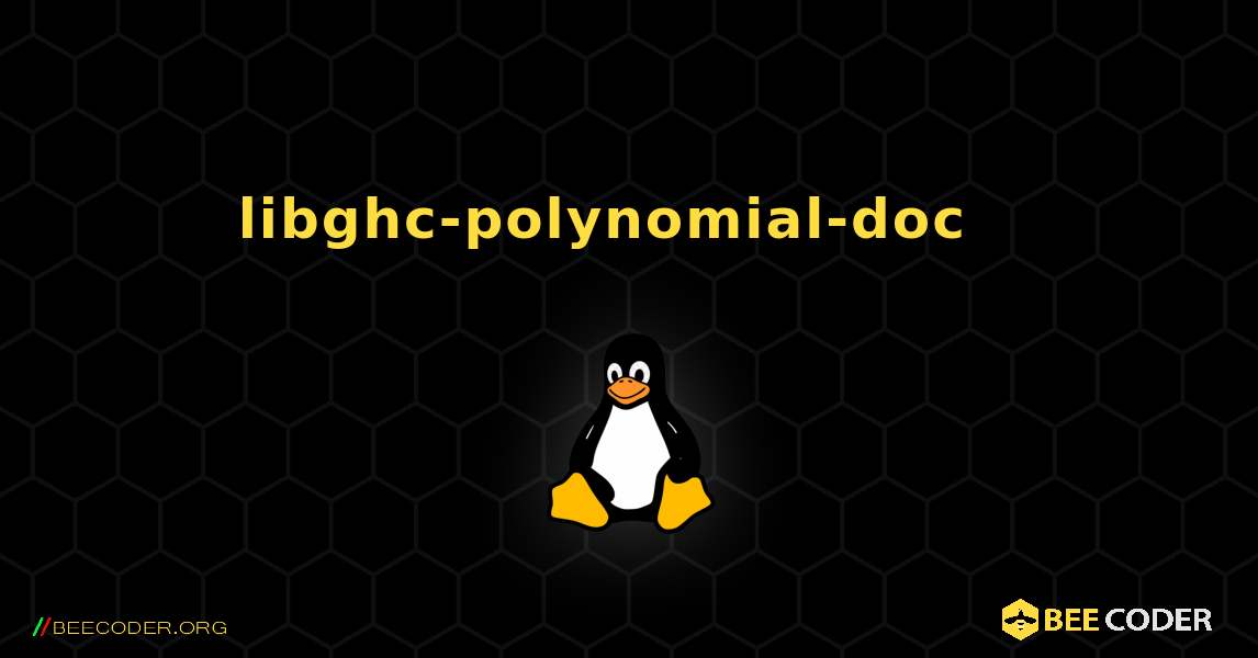 libghc-polynomial-doc  እንዴት እንደሚጫን. Linux