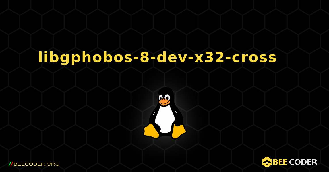 libgphobos-8-dev-x32-cross  እንዴት እንደሚጫን. Linux