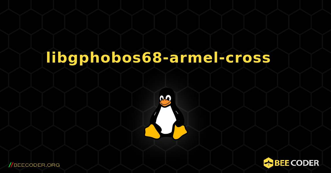 libgphobos68-armel-cross  እንዴት እንደሚጫን. Linux