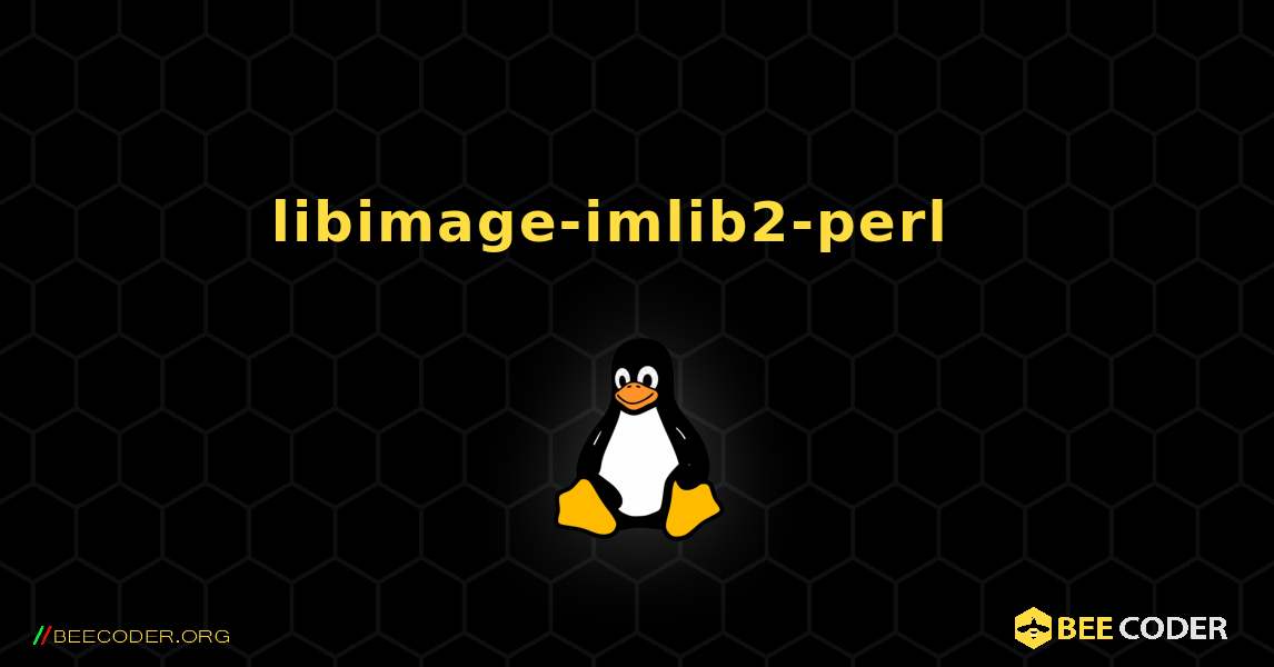 libimage-imlib2-perl  እንዴት እንደሚጫን. Linux