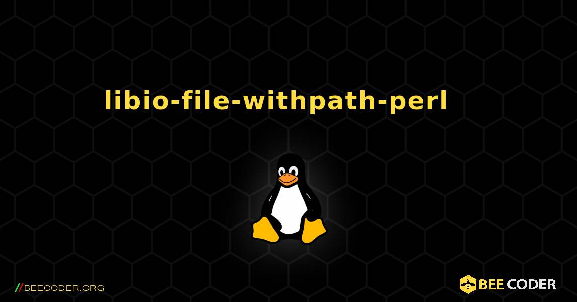 libio-file-withpath-perl  እንዴት እንደሚጫን. Linux