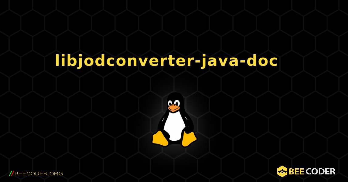 libjodconverter-java-doc  እንዴት እንደሚጫን. Linux