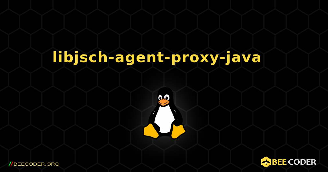 libjsch-agent-proxy-java  እንዴት እንደሚጫን. Linux