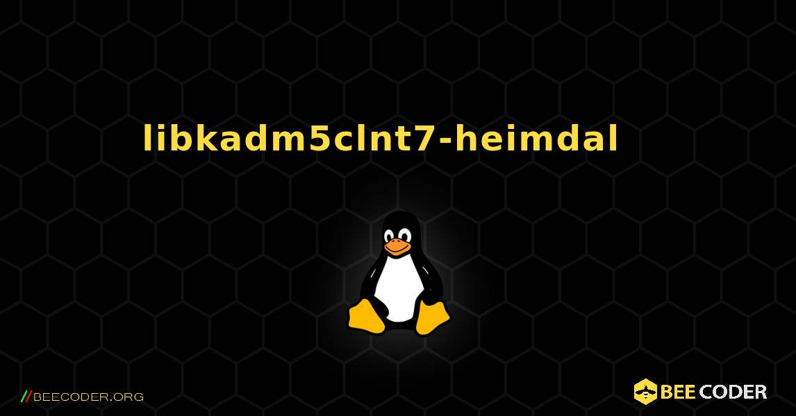 libkadm5clnt7-heimdal  እንዴት እንደሚጫን. Linux