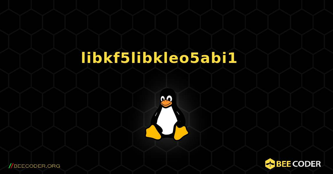 libkf5libkleo5abi1  እንዴት እንደሚጫን. Linux