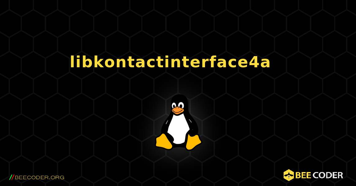 libkontactinterface4a  እንዴት እንደሚጫን. Linux