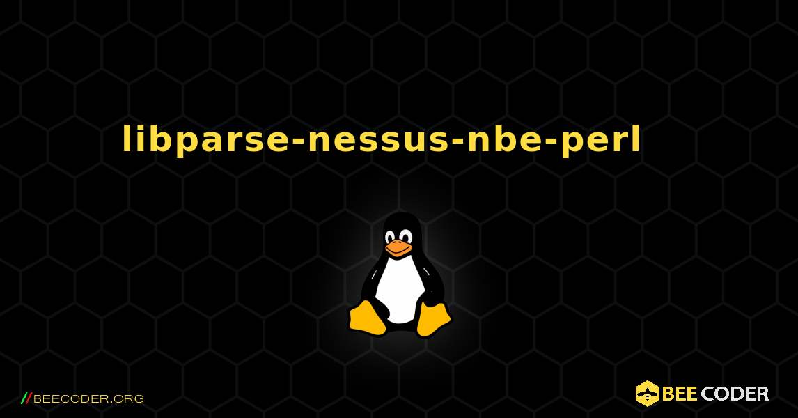 libparse-nessus-nbe-perl  እንዴት እንደሚጫን. Linux