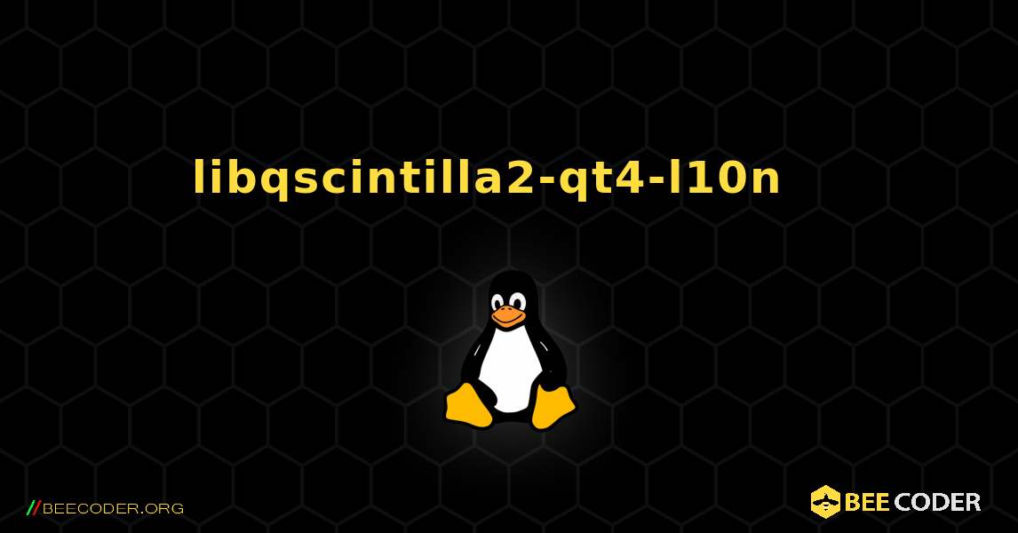 libqscintilla2-qt4-l10n  እንዴት እንደሚጫን. Linux